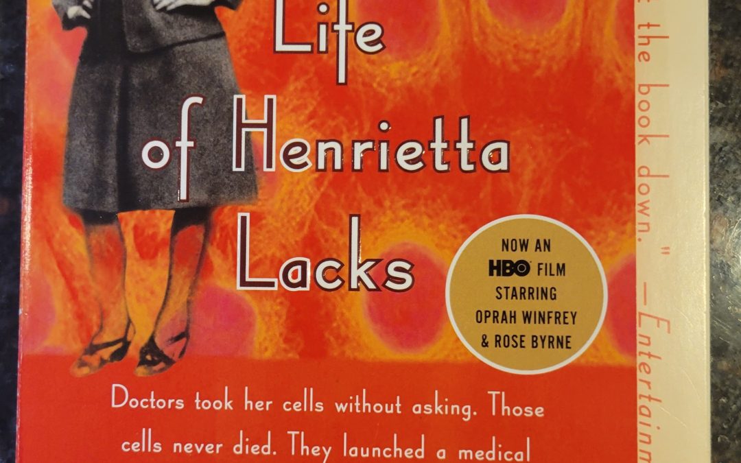 The Immortal Life of Henrietta Lacks