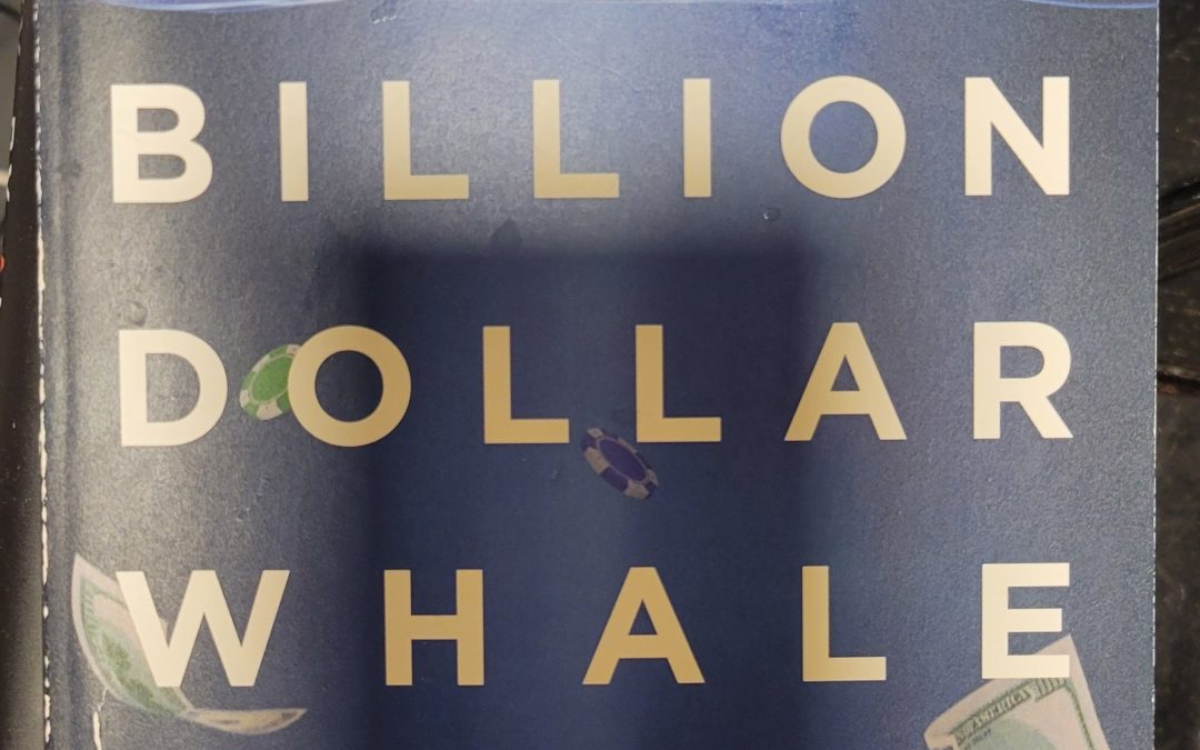 Billion Dollar Whale